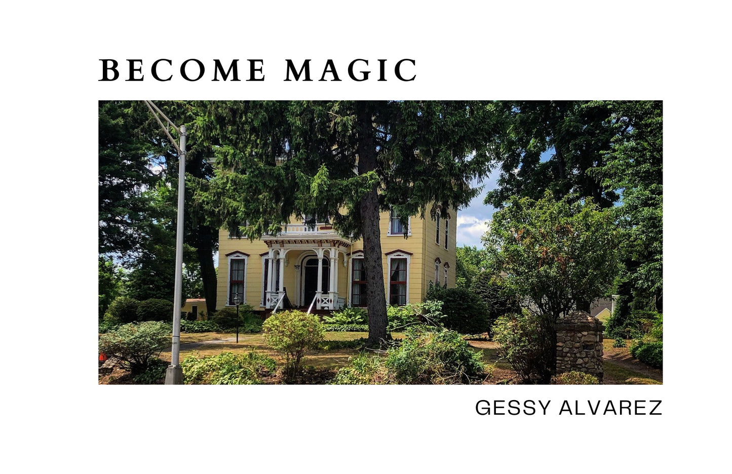Become Magic by Gessy Alvarez